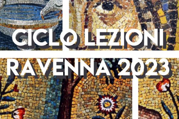 Ciclo di lezioni - Ravenna 2023