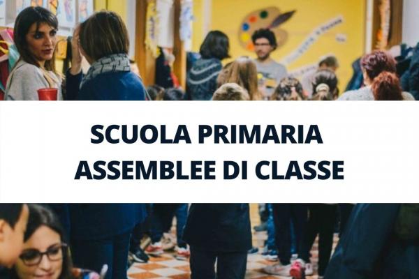 SCUOLA PRIMARIA - ASSEMBLEE DI CLASSE
